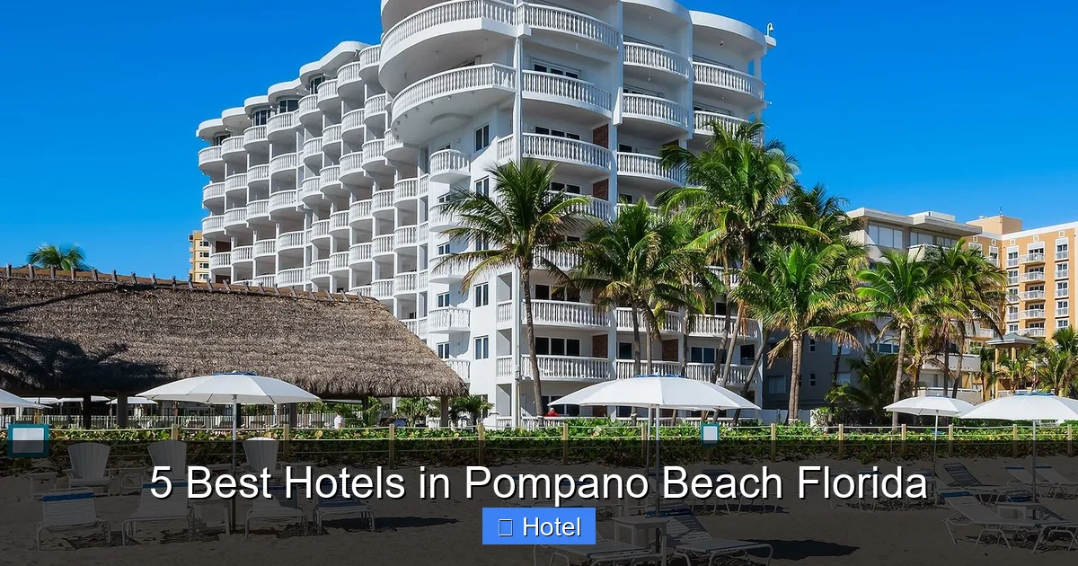 5 Best Hotels in Pompano Beach Florida