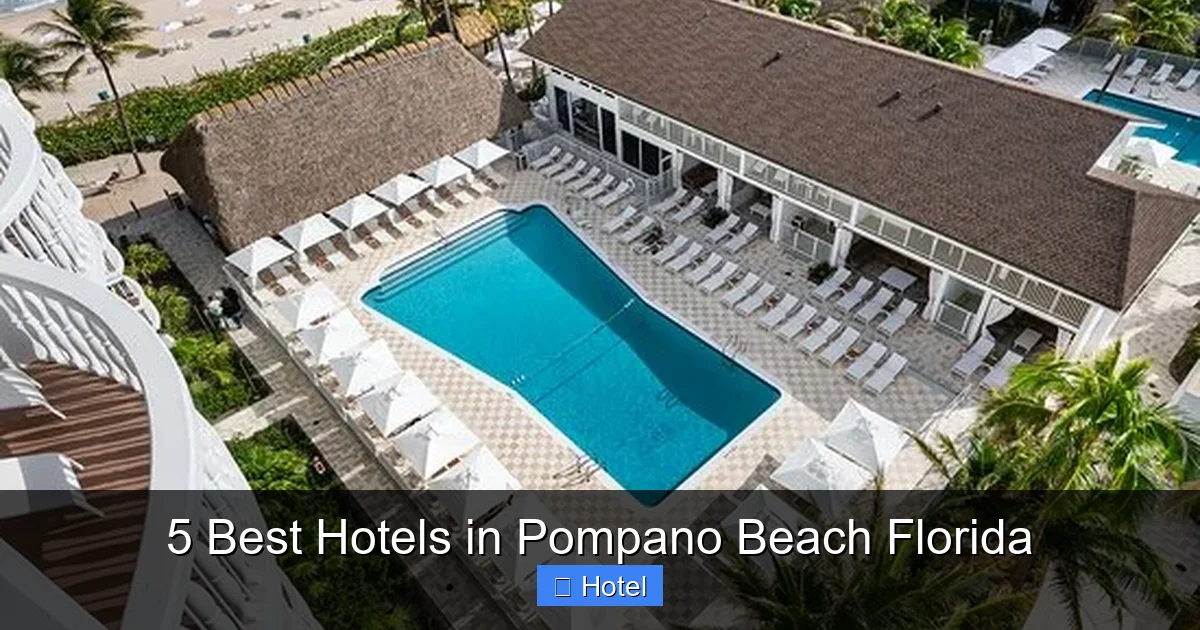5 Best Hotels in Pompano Beach Florida