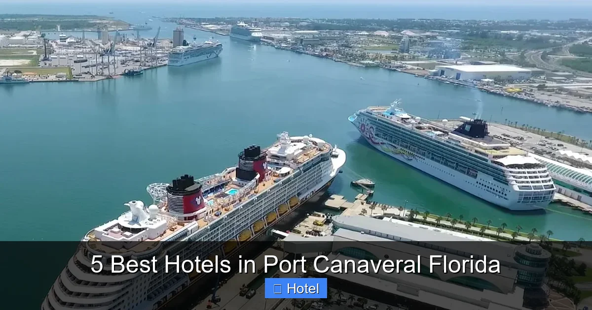 5 Best Hotels in Port Canaveral Florida