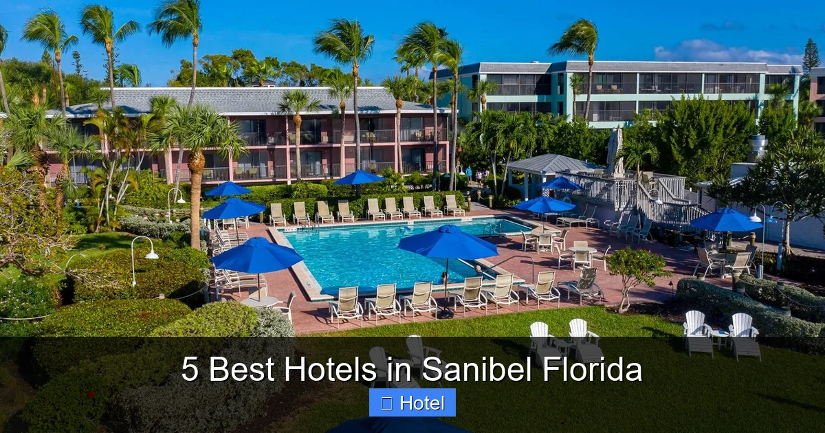 5 Best Hotels in Sanibel Florida