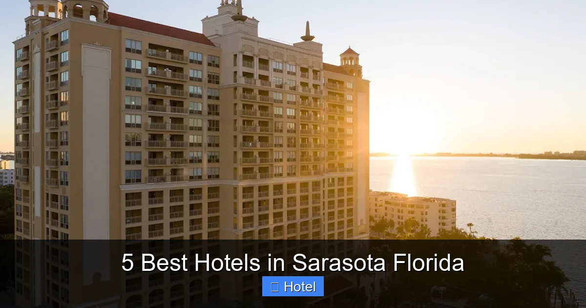 5 Best Hotels in Sarasota Florida