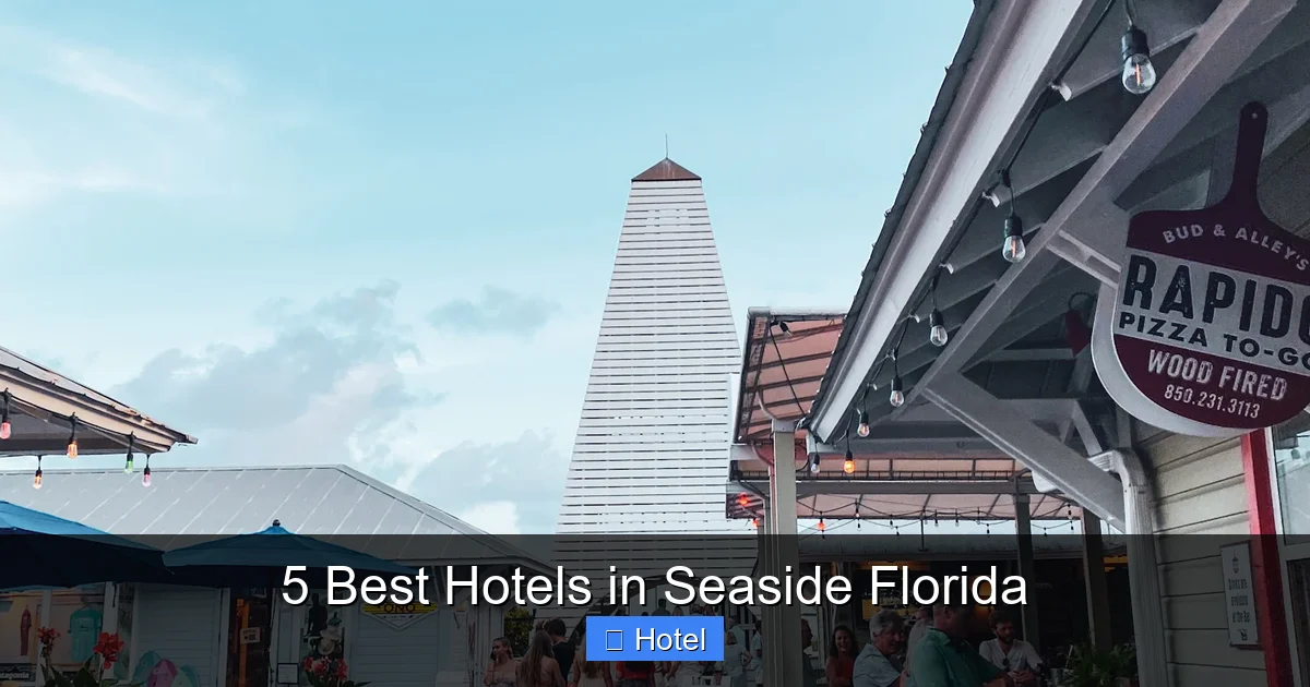 5 Best Hotels in Seaside Florida