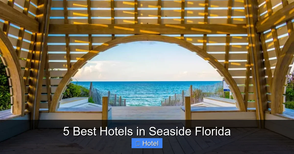 5 Best Hotels in Seaside Florida