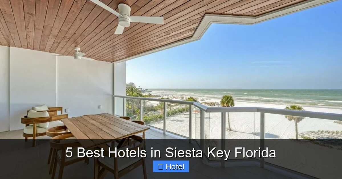 5 Best Hotels in Siesta Key Florida