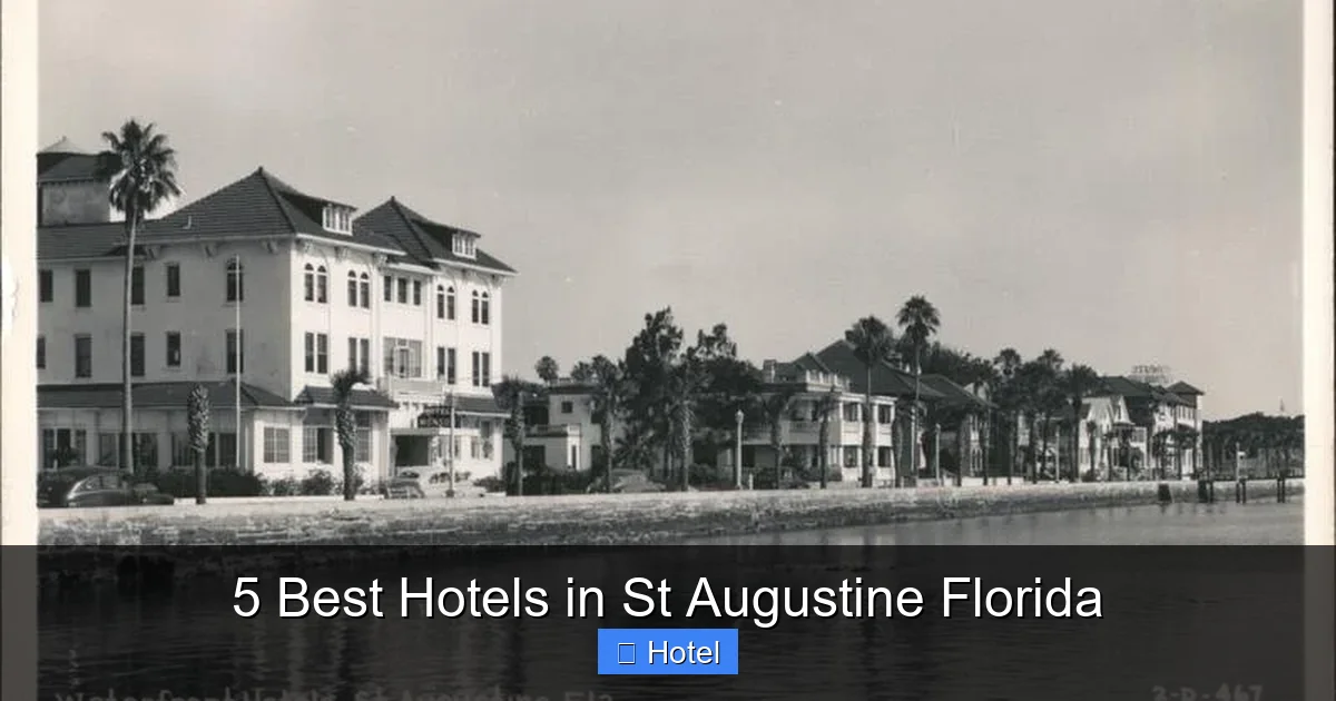 5 Best Hotels in St Augustine Florida