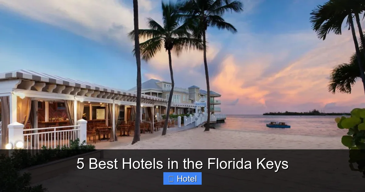 5 Best Hotels in the Florida Keys