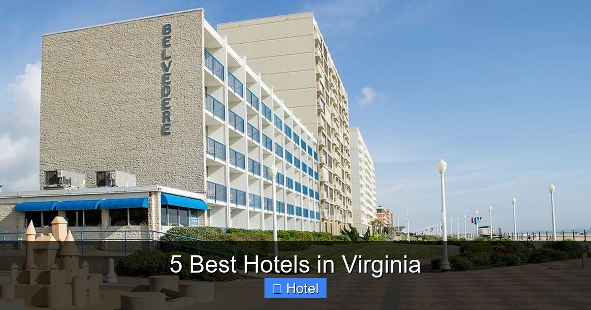 5 Best Hotels in Virginia