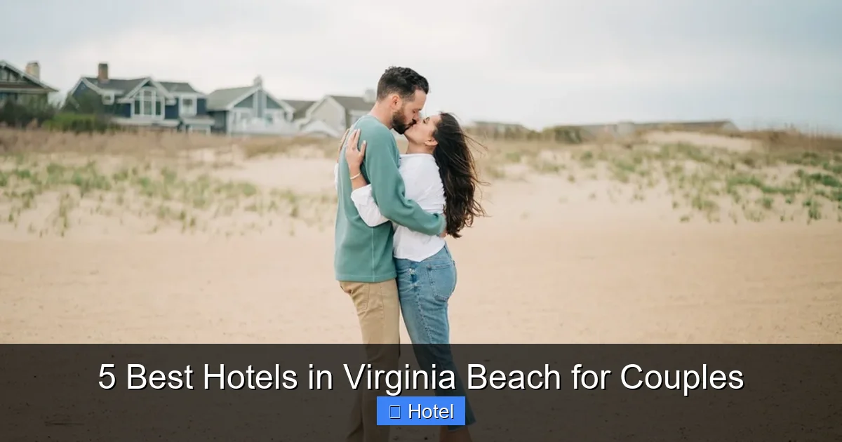 5 Best Hotels in Virginia Beach for Couples