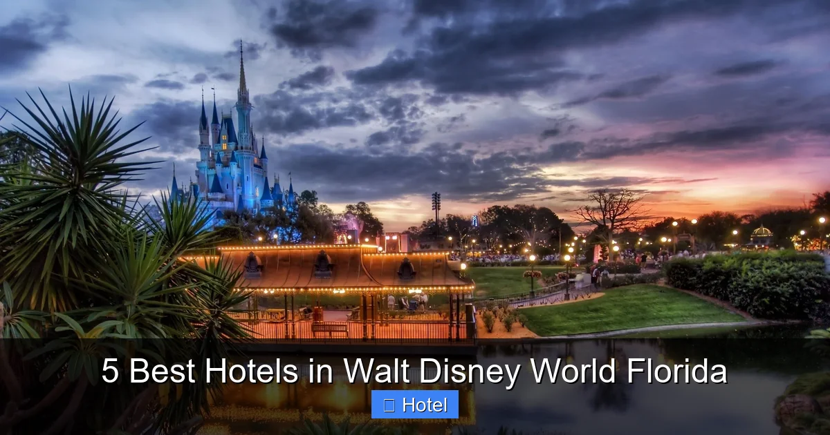 5 Best Hotels in Walt Disney World Florida