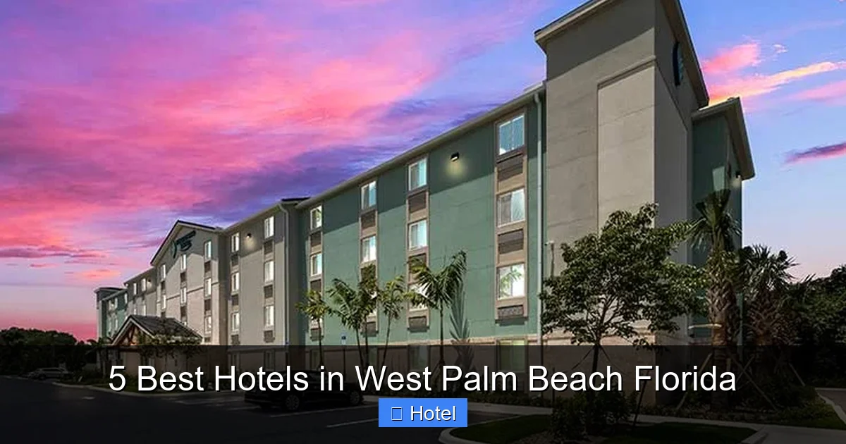 5 Best Hotels in West Palm Beach Florida