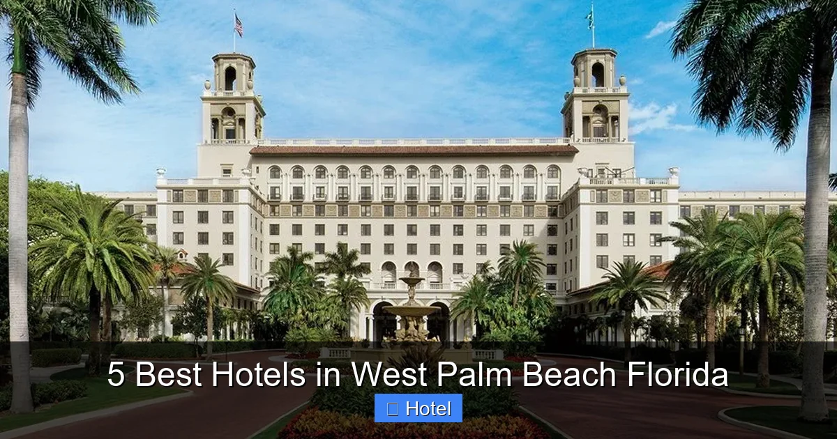 5 Best Hotels in West Palm Beach Florida