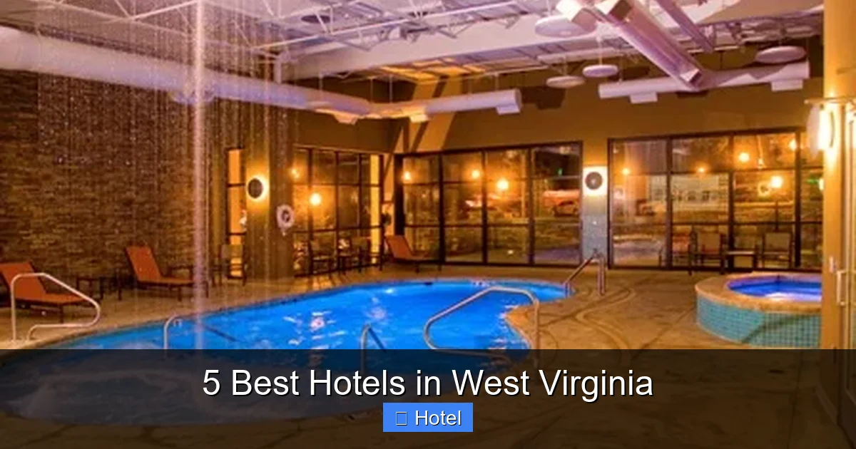 5 Best Hotels in West Virginia