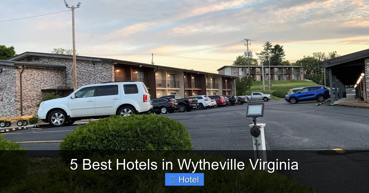 5 Best Hotels in Wytheville Virginia