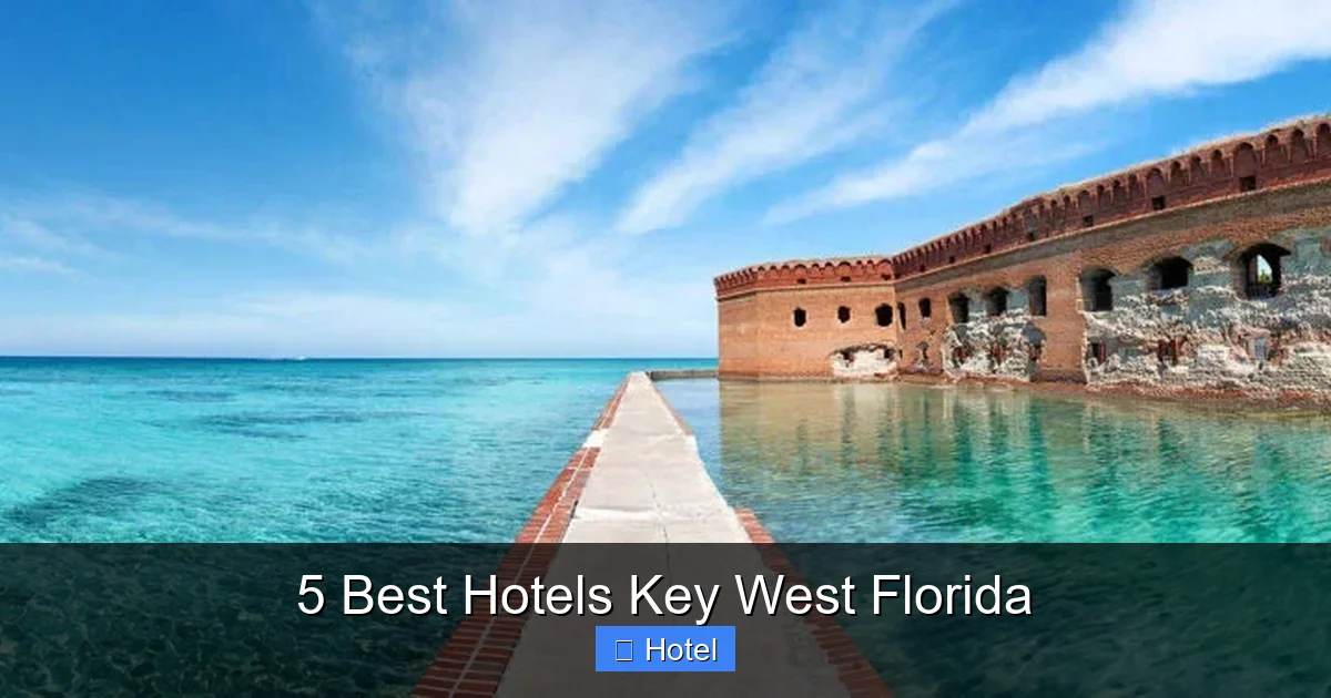 5 Best Hotels Key West Florida