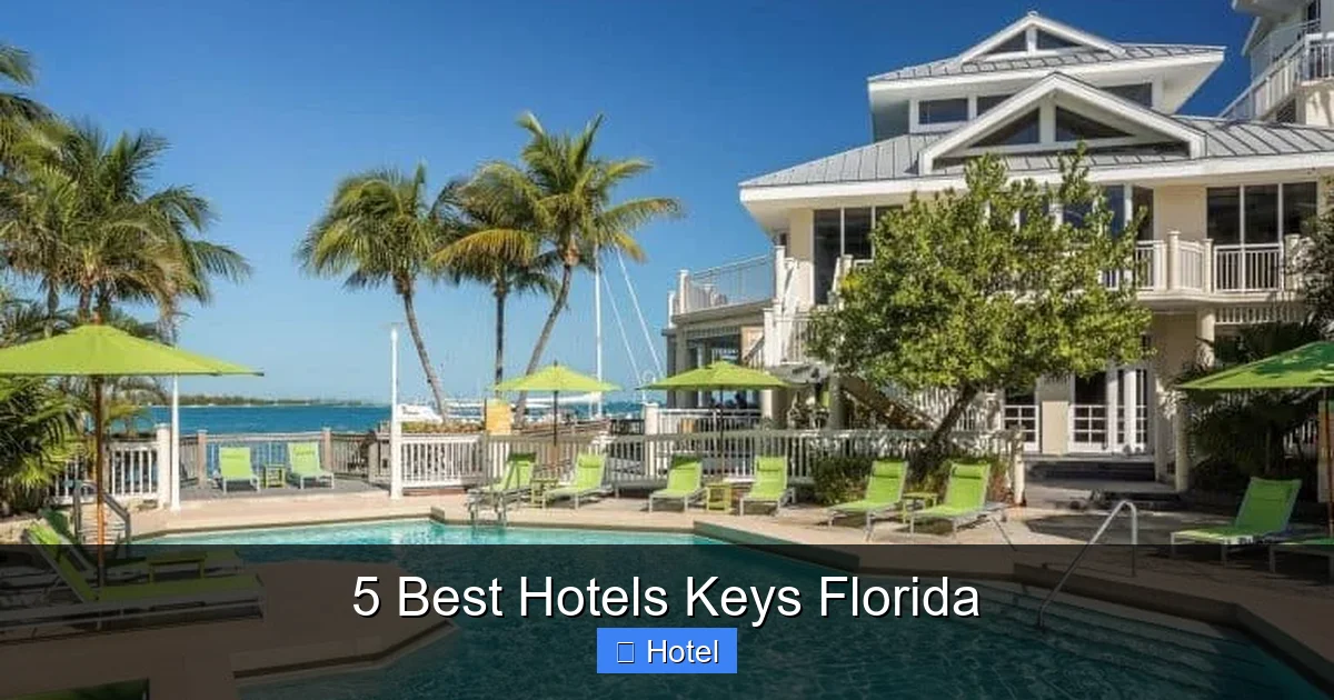 5 Best Hotels Keys Florida