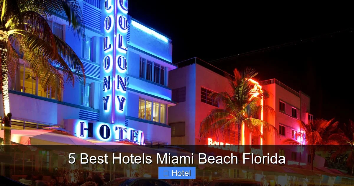 5 Best Hotels Miami Beach Florida