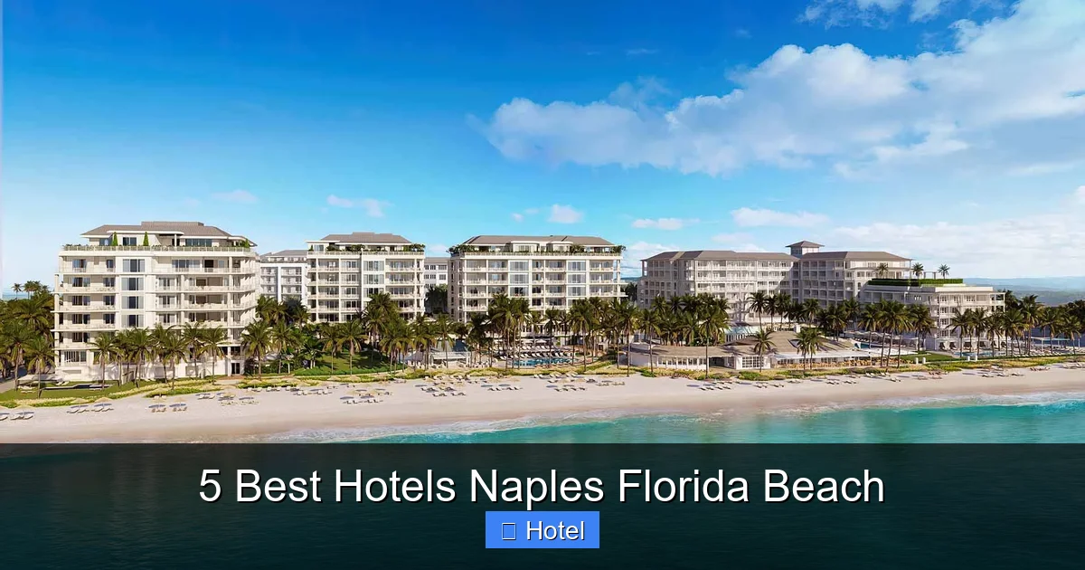 5 Best Hotels Naples Florida Beach