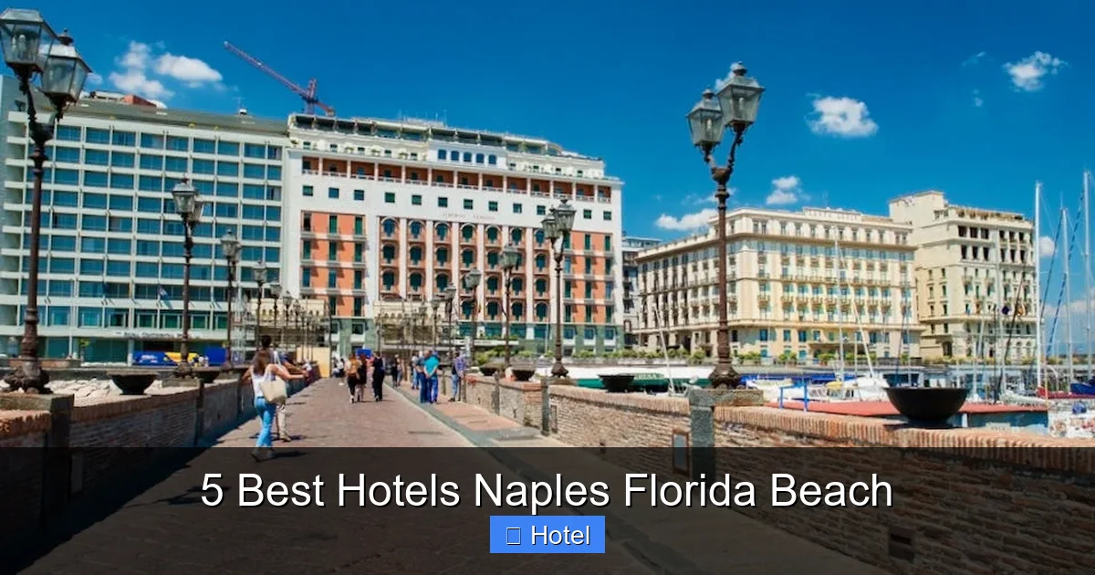 5 Best Hotels Naples Florida Beach