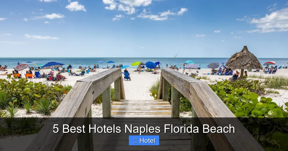 5 Best Hotels Naples Florida Beach