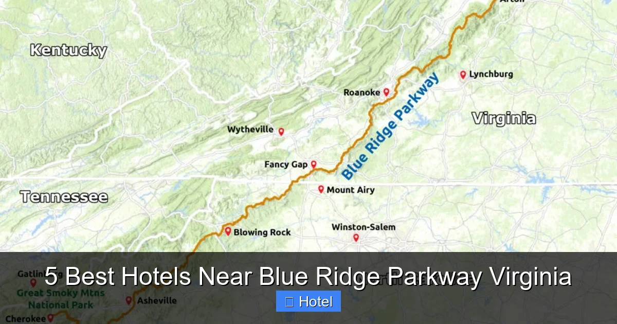 5 Best Hotels Near Blue Ridge Parkway Virginia