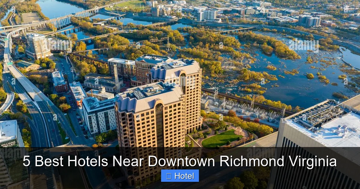 5 Best Hotels Near Downtown Richmond Virginia