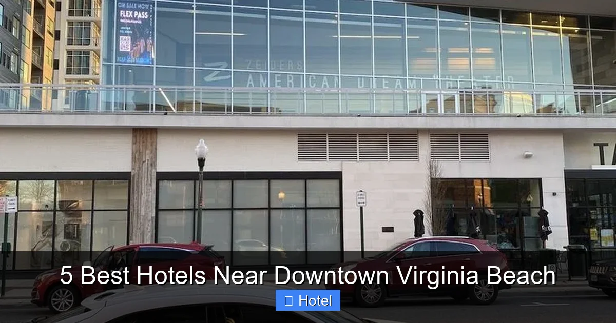 5 Best Hotels Near Downtown Virginia Beach