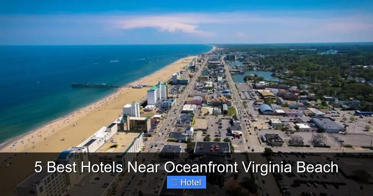 5 Best Hotels Near Oceanfront Virginia Beach