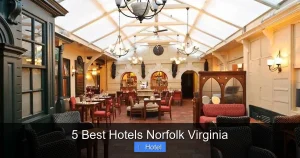 5 Best Hotels Norfolk Virginia