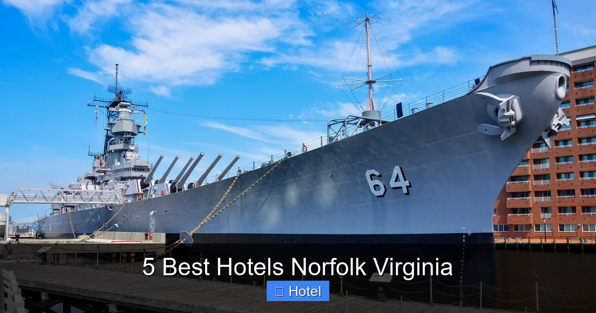 5 Best Hotels Norfolk Virginia