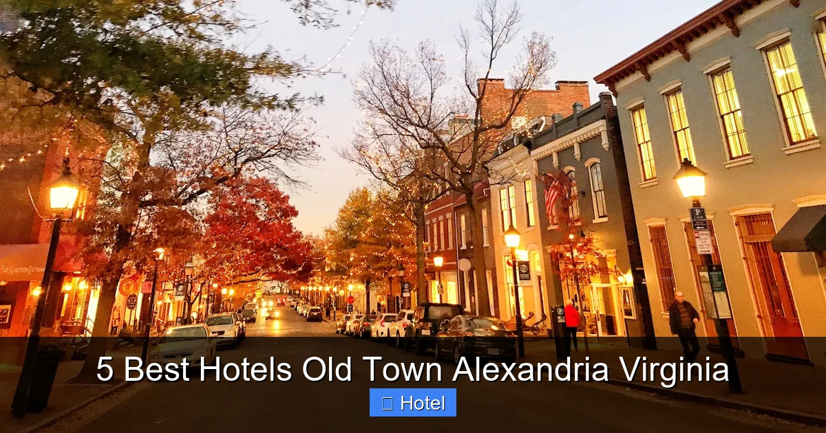 5 Best Hotels Old Town Alexandria Virginia