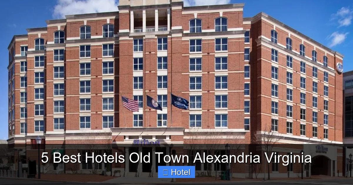 5 Best Hotels Old Town Alexandria Virginia