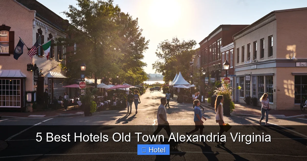 5 Best Hotels Old Town Alexandria Virginia