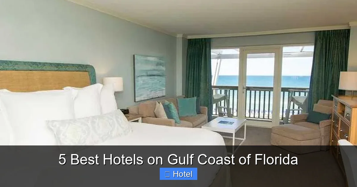 5 Best Hotels on Gulf Coast of Florida