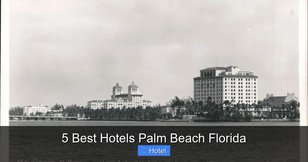 5 Best Hotels Palm Beach Florida