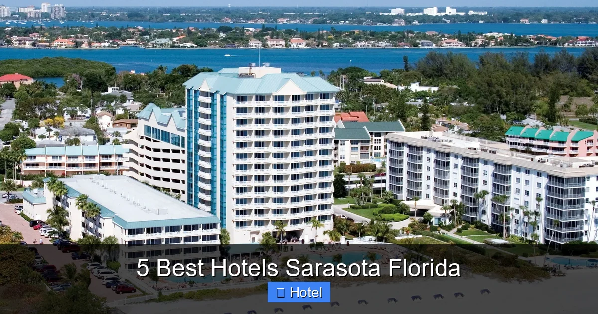 5 Best Hotels Sarasota Florida