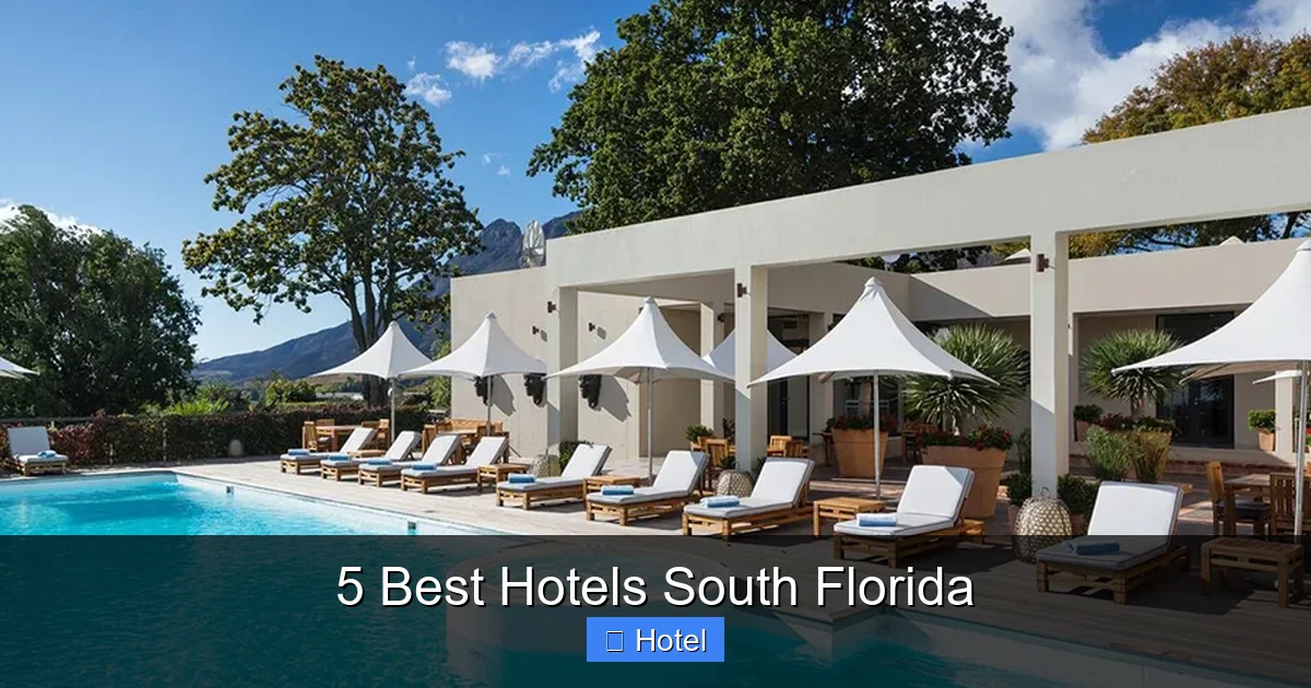 5 Best Hotels South Florida