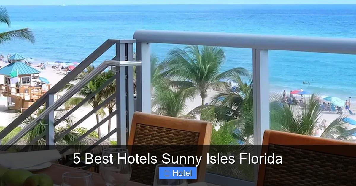 5 Best Hotels Sunny Isles Florida