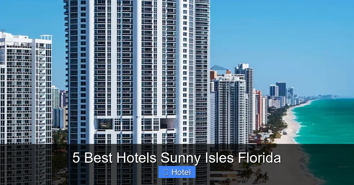 5 Best Hotels Sunny Isles Florida