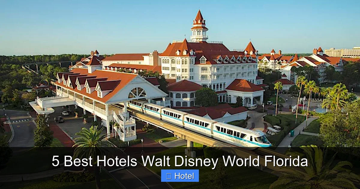 5 Best Hotels Walt Disney World Florida