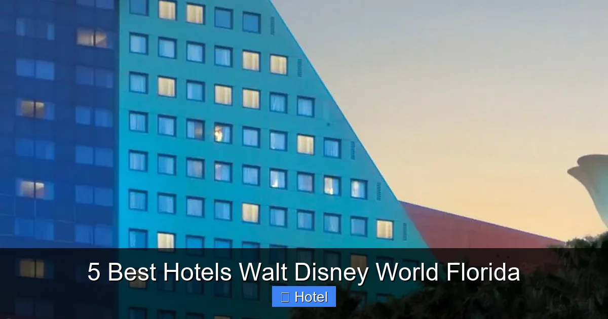 5 Best Hotels Walt Disney World Florida