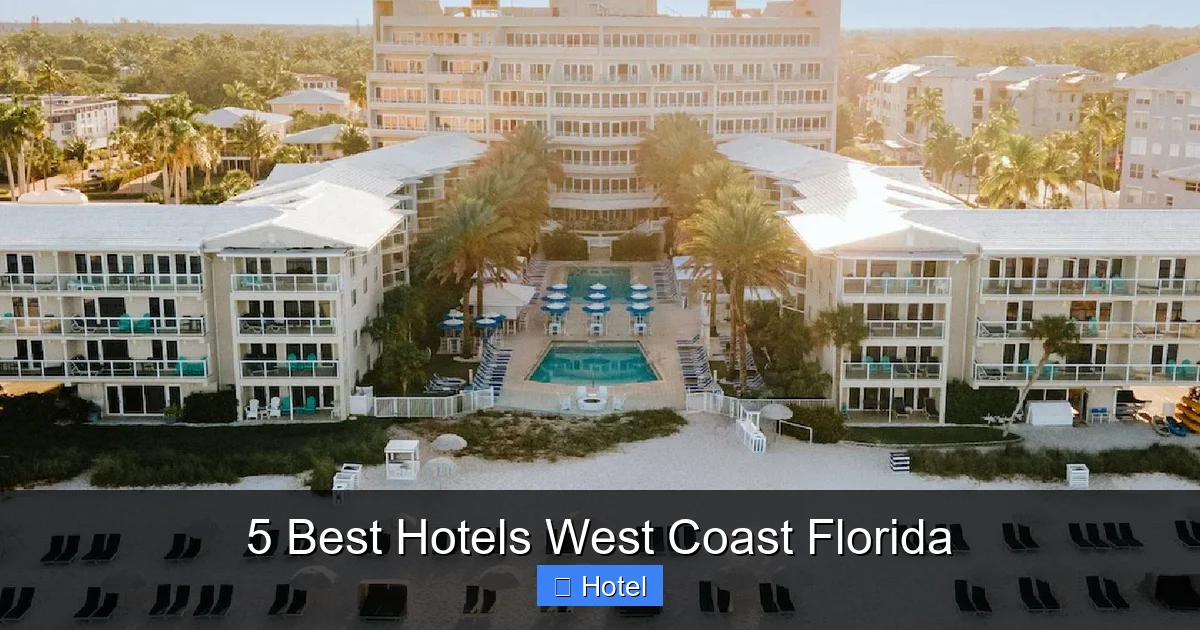 5 Best Hotels West Coast Florida