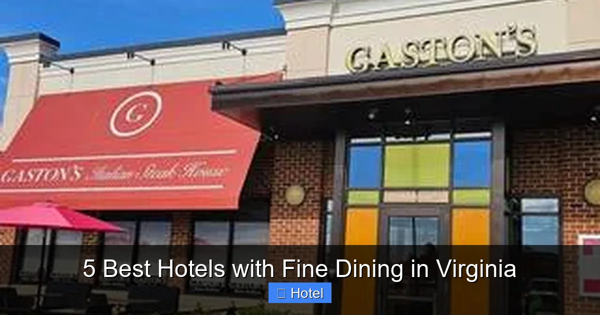 5 Best Hotels with Fine Dining in Virginia
