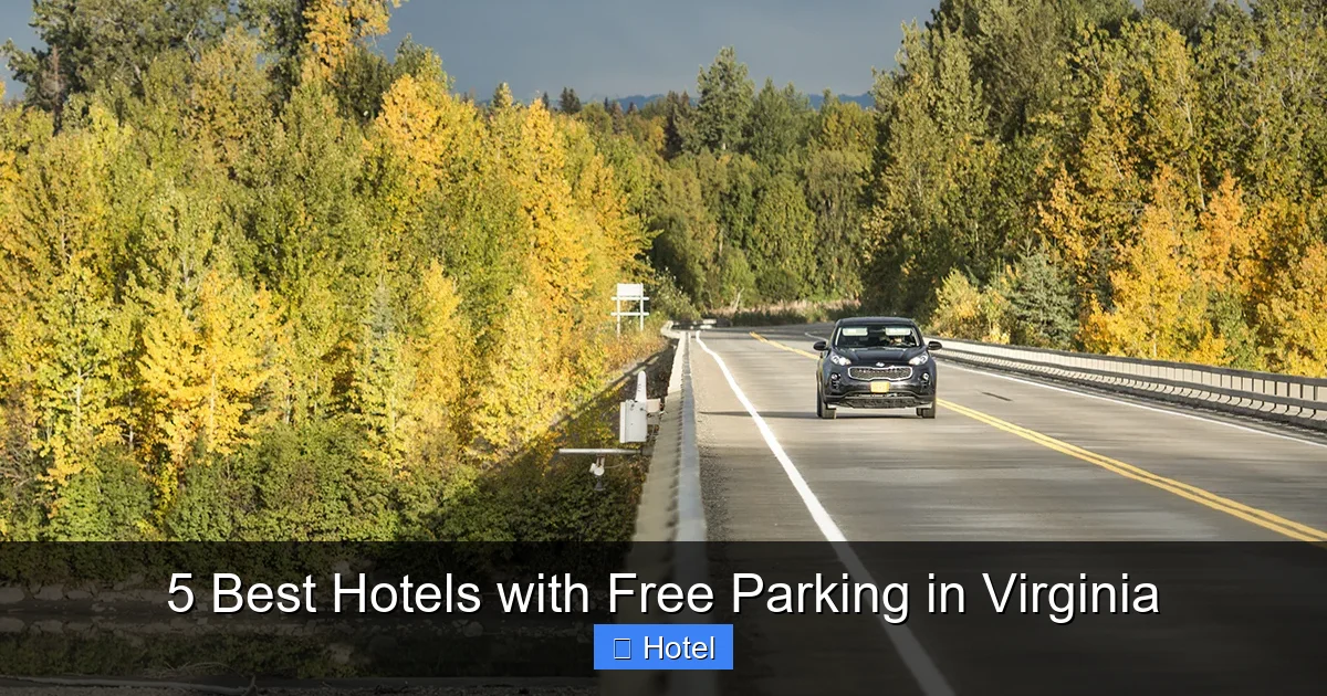 5 Best Hotels with Free Parking in Virginia