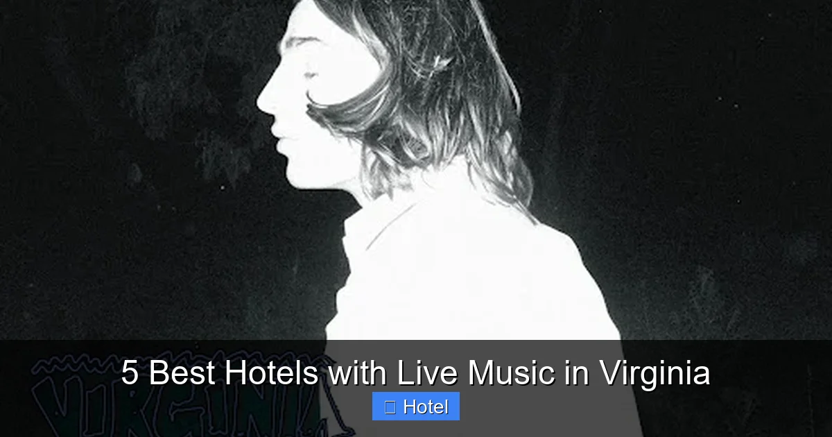 5 Best Hotels with Live Music in Virginia