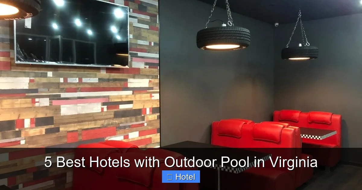 5 Best Hotels with Outdoor Pool in Virginia