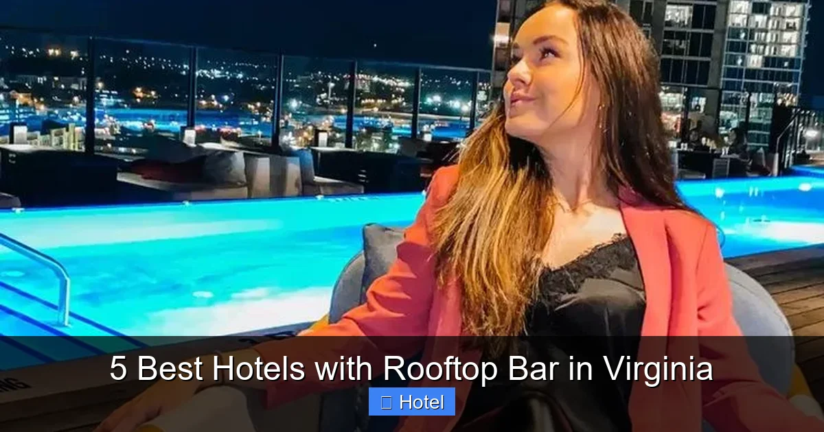 5 Best Hotels with Rooftop Bar in Virginia