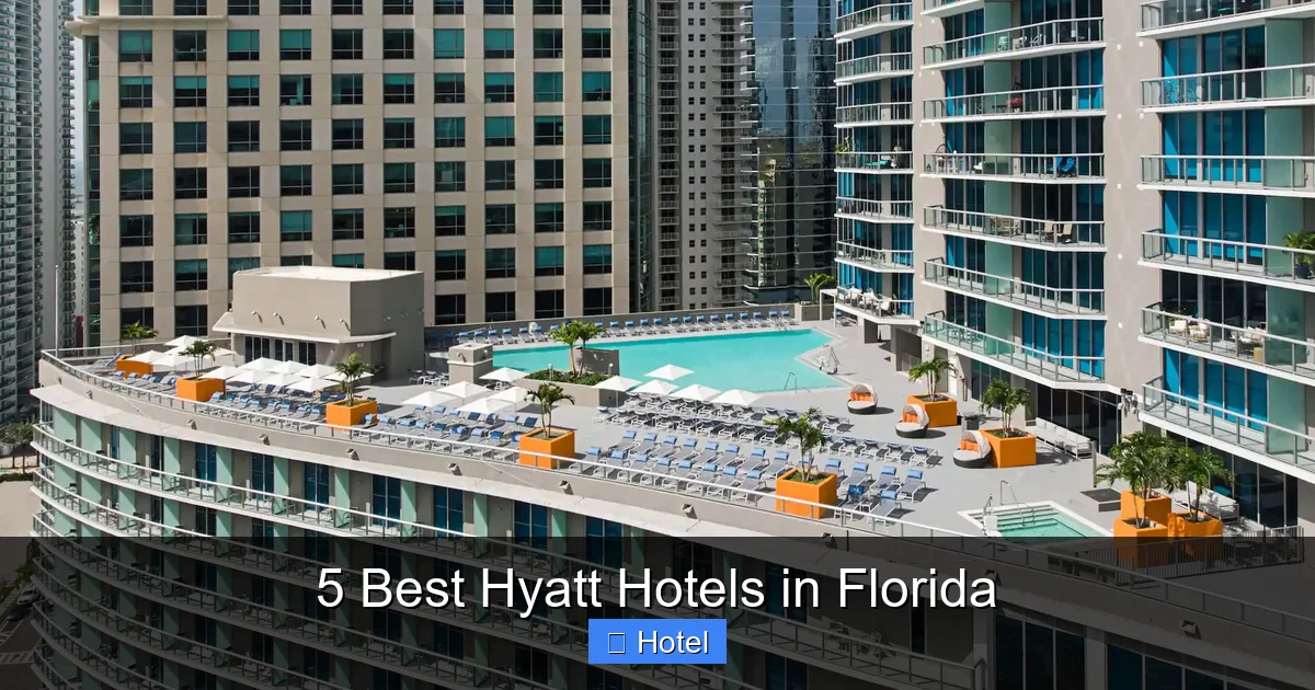 5 Best Hyatt Hotels in Florida