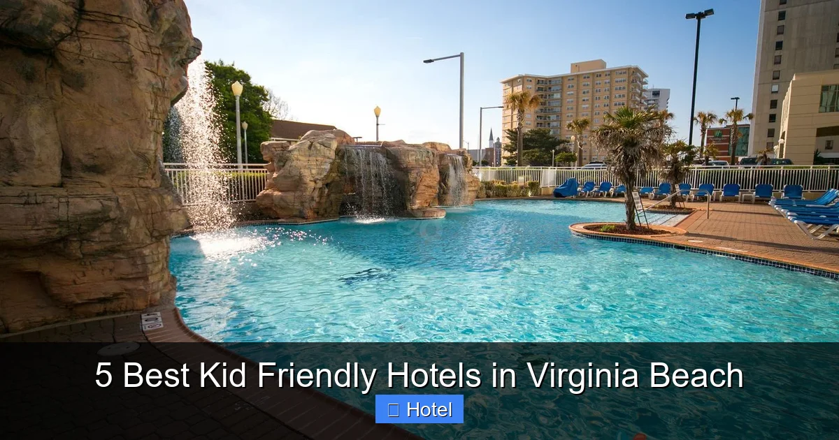 5 Best Kid Friendly Hotels in Virginia Beach