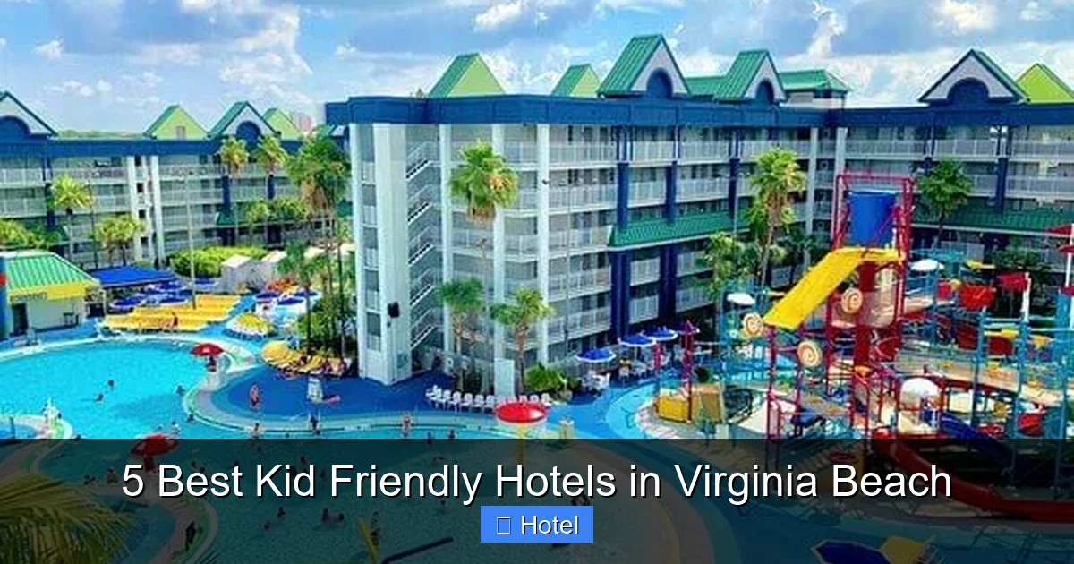5 Best Kid Friendly Hotels in Virginia Beach