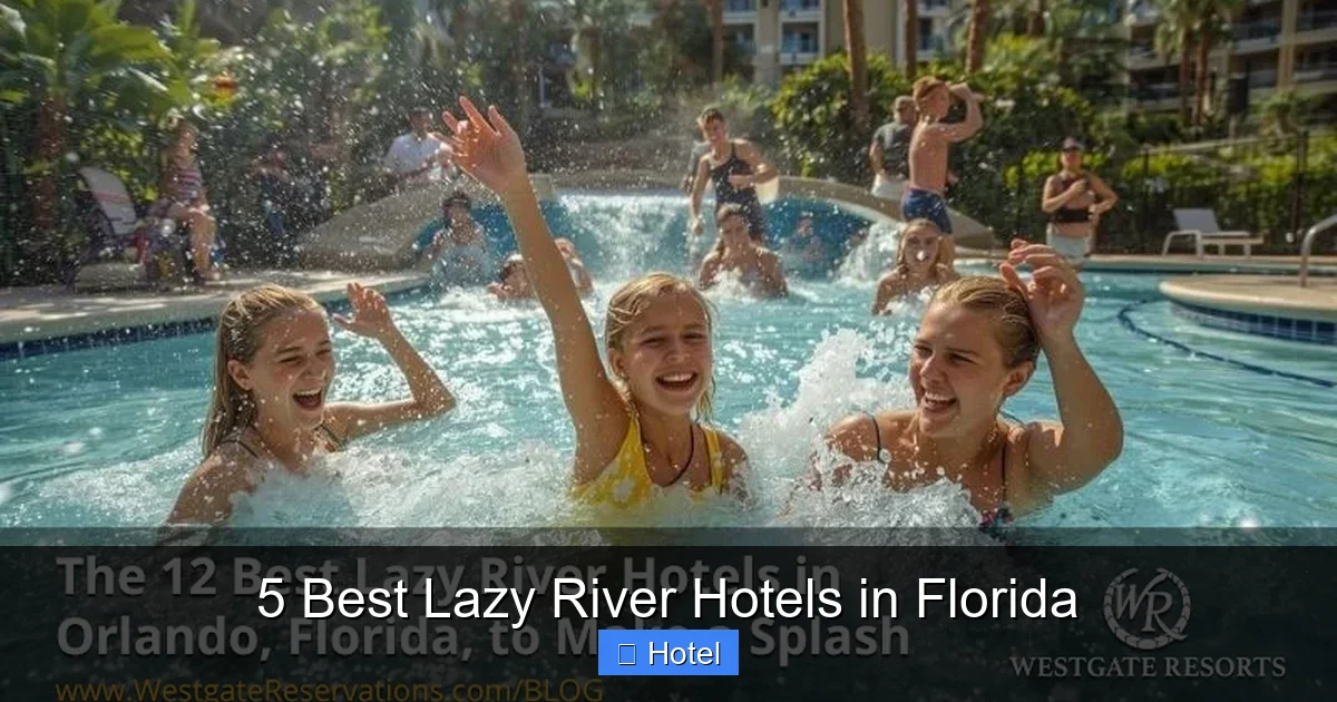 5 Best Lazy River Hotels in Florida